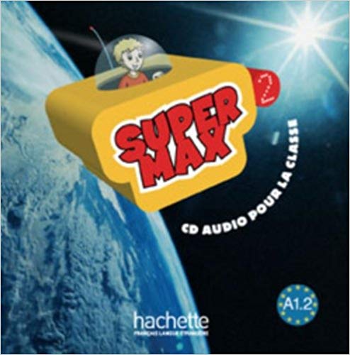 Диск Super Max : Niveau 2 CD audio classe Диск Super Max : Niveau 2 CD audio classe
